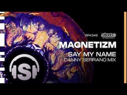 Magnetizm - Say my Name (DvirNuns & Yamagucci Remix) - Stereo Productions