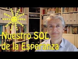 Nuestro SOL de la Esperanza - Dinámica de grupo sobre propósito personal y compartido