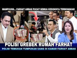 PUCAT !! Polisi Grebek Rumah Farhat Abbas Temukan Tumpukan Uang di Kamarnya yang Bikin Melongo !!!