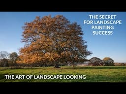 The Secret for Landscape Painting Success