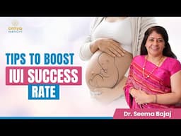 Essential IUI Tips for Couples | Tips for a Successful IUI | Boost IUI Success Rate | Omya Fertility