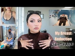 My Breast Reduction Surgery Nightmare +Storytime  !!!!