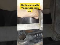 Abertura de anillo volkswagen jetta 2.0 #automobile #tallermecanico #taller #mecania #tallermecanico