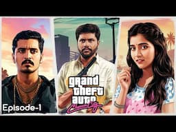 GTA Chennai city | Episode 1 | Gaming Series | Velujazz