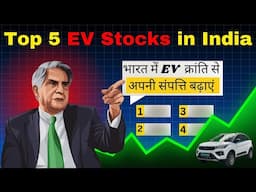 भारत के टॉप EV स्टॉक्स जो आपको करोड़पति बना सकते हैं | Best Electric Vehicle Stocks to Buy In India