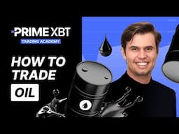 How to Trade Oil on PrimeXBT