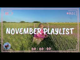 November Playlist 🍂 Autumn playlist for downtown girls