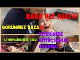 GÖRÜNMEZ KAZA,ÇOK ÜZÜLDÜM🥺VETERİNERE GİTTİK,SAĞLIK DURUMU⁉️BABA KIZ AŞKI♥️KAYINVALİDEMLER GELDİ❌