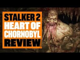 Stalker 2: Heart of Chornobyl Review