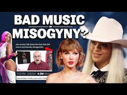 Is Their Music Bad or Do You Just Hate Women?