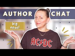 Author Chat // Writing Projects, Upcoming Books, and Exciting News!