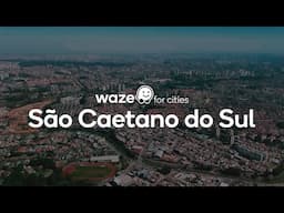 Waze for Cities - São Caetano do Sul