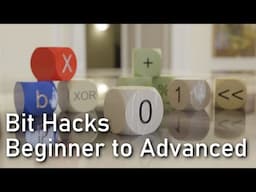 Bit Hacks from Beginner to Advanced - 11 Amazing Bit Twiddling Techniques