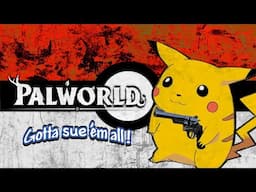 The Real Reason Pokemon Sued Palworld