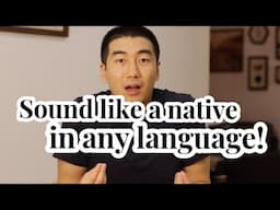 3 Tips to Sound Like a Native Speaker (in Any Language!！🇬🇧🇺🇸🇰🇷🇪🇸🇫🇷) 【Language learning tips】