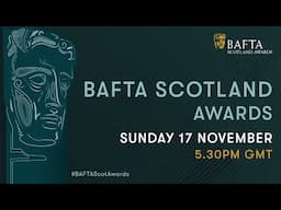 BAFTA Scotland Awards 2024