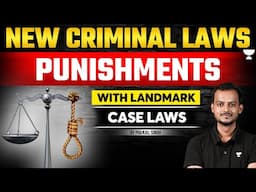 Punishments in New Criminal Laws with Landmark Cases | Pranjal Singh | Unacademy Judiciary