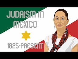 Judaism in Mexico (1825-present)