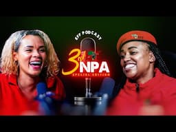 3rd NPA Special Edition EFF Podcast | Episode 2 |With Deputy Secretary General