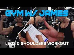 Gym w/James: how I train legs and shoulders