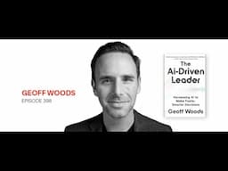 Geoff Woods: AI Leadership