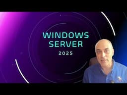 Windows Server 2025 | New Features