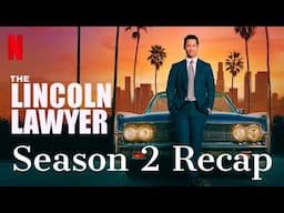 The Lincoln Lawyer | Season 2: Recap