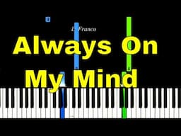 Always On My Mind  EASY Piano Tutorial