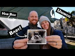 Ep. 9 The BIG Reveals! We're having a Baby, Unimog Restoration & Habitation Box