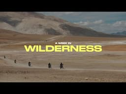 A Week In Wilderness - Leh Travel Video