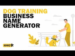 Best Dog Training Business Name Ideas ‐ Dog Training Business Name Generator