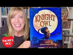 Knight Owl Read Aloud 🦉🗡️ | Read Aloud Books for Kids