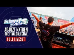 Adjuzt NXTGEN: The Final Objective - Full Set - Intents Festival 2024