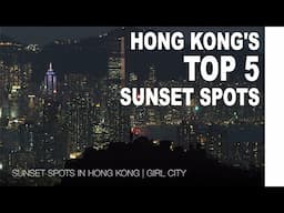 Discover Hong Kong's Top 5 Sunset Spots