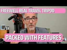 My New Tripod is the Freewell Real Travel Tripod