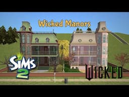 Wicked Manors - Elphaba vs Glinda: The Sims 2 Speed Build