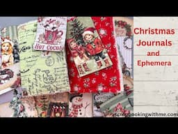 I SOUND ROUGHER THAN I FEEL ~ CHRISTMAS EPHEMERA FOR TWO NEW JOURNALS