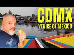 CDMX - I Didn't Expect THIS!   XOCHIMILCO: The Historic Canals of Mexico!