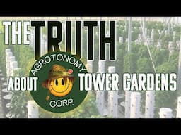 BEFORE YOU BUY A GARDEN FROM AGROTONOMY WATCH THIS | AGROTONOMY TOWER GARENS AREN'T WHAT YOU THINK