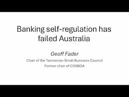 Banking self-regulation has failed Australia - Geoff Fader