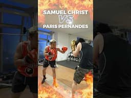 PARIS PERNANDES VS SAMUEL CHRIST BOXING!