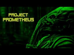 Weyland-Yutani's Notes on Project Prometheus