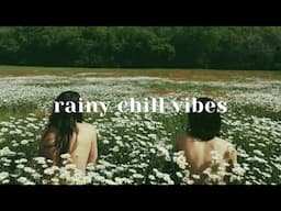 [Playlist] good music for when you want to chill