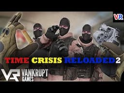 Montoya Criminals Attack-Crisis Reloaded 2 VR Gameplay Experience  Montoya Level Survival Challenge