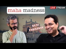 WTF is happening in Maharashtra (feat. Raju Parulekar)