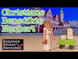 Christiane Benedikte Naubert to go (Kurzbiografie in 10,5 Minuten)