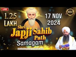 LIVE 1.25 Lakh Shri Japji Sahib Path Samagam (17/11/24) | Bhai Gursharan Singh Ji Ludhiana Wale