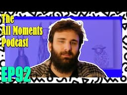 A Comedy Podcast About Cheese Gravy | The All Moments Podcast #92