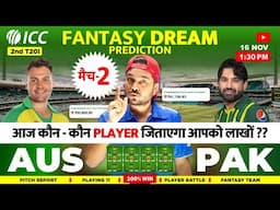 WIN BIG with AUS vs PAK Dream11 Prediction Today! Australia vs Pakistan 2nd T20 Match Dream11