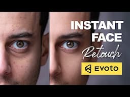 How to RETOUCH a Portrait in 3 Seconds with EVOTO AI